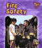 Fire Safety (Be Safe! )