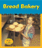 Bread Bakery (Heinemann Read and Learn, Field Trip)