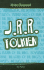 J R R Tolkien (Writers Uncovered)