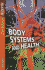 Body Systems and Health (Life Science in Depth)