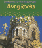 Using Rocks (Exploring Earth's Resources)