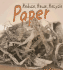 Paper (Reduce, Reuse, Recycle)