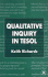 Qualitative Inquiry in Tesol