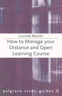 How to Manage Your Distance and Open Learning Course