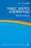 Public Service Interpreting: the First Steps (Palgrave Studies in Translating and Interpreting)