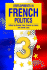 Developments in French Politics 3