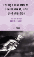 Foreign Investment, Development, and Globalization