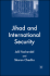 Jihad and International Security