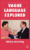 Vague Language Explored