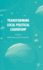 Transforming Political Leadership in Local Government