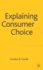 Explaining Consumer Choice