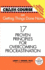 Crash Course on Getting Things Done Now: 17 Proven Principals for Overcoming Procrastination