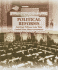 Political Reforms: American Citizens Gain More Control Over Their Government (the Progressive Movement 1900-1920: Efforts to Reform America's New Industrial Society, 1)