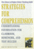 Strategies for Comprehension: Understanding Information for Classroom, Homework, and Test Success (the Library of Higher Order Thinking Skills)