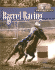 Barrel Racing (the World of Rodeo)