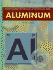 Aluminum (Understanding the Elements of the Periodic Table)