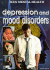 Depression and Mood Disorders (Teen Mental Health)
