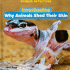 Investigating Why Animals Shed Their Skin (Science Detectives)