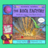 The Rock Factory: the Story About the Rock Cycle (Science Works)