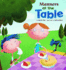 Manners at the Table (Way to Be! )