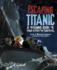 Escaping Titanic: a Young Girls True Story of Survival (Na)