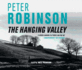 The Hanging Valley: a Compulsive Police Suspense Featuring Inspector Banks (the Inspector Banks Series, 4)