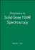 Introduction to Solid-State Nmr Spectroscopy