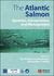 The Atlantic Salmon: Genetics, Conservation and Management