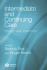 Intermediate and Continuing Care: Policy and Practice