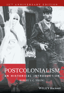 Postcolonialism: an Historical Introduction, Anniversary Edition