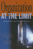 Organization at the Limit: Lessons From the Columbia Disaster