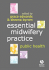Essential Midwifery Practice: Public Health