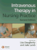Intravenous Therapy in Nursing Practice