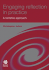 Engaging Reflection in Practice: a Narrative Approach