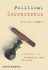 Political Correctness: a History of Semantics and Culture