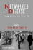 Networked Disease: Emerging Infections in the Global City
