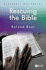 Rescuing the Bible (Wiley-Blackwell Manifestos)