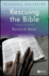 Rescuing the Bible