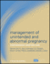 Management of Unintended and Abnormal Pregnancy Comprehensive Abortion Care