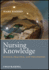 Nursing Knowledge: Science, Practice, and Philosophy