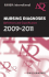 Nursing Diagnoses, 2009-11 Edition: Definitions and Classification