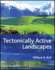 Tectonically Active Landscapes