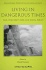 Living in Dangerous Times: Fear, Insecurity, Risk and Social Policy (Broadening Perspectives in Social Policy): 3