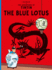 The Blue Lotus: the Official Classic Children's Illustrated Mystery Adventure Series (the Adventures of Tintin)