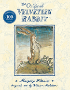 The Velveteen Rabbit: the Beloved Children's Illustrated Classic, Celebrating 100 Years Since First Publication-Perfect Family Reading This Easter