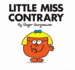 Little Miss Contrary (Little Miss Classic Library)