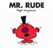 Mr. Rude (Mr. Men Classic Library)