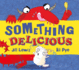 Something Delicious (1) (the Little Somethings)