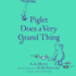 Winnie the Pooh Piglet Very Grand Thing