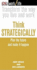 Think Strategically (Worklife)